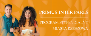 Programu Stypendialnego Miasta Rzeszowa pn. Primus inter pares