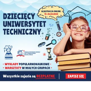  Rekrutacja do Dziecięcego Uniwersytetu Technicznego w Rzeszowie